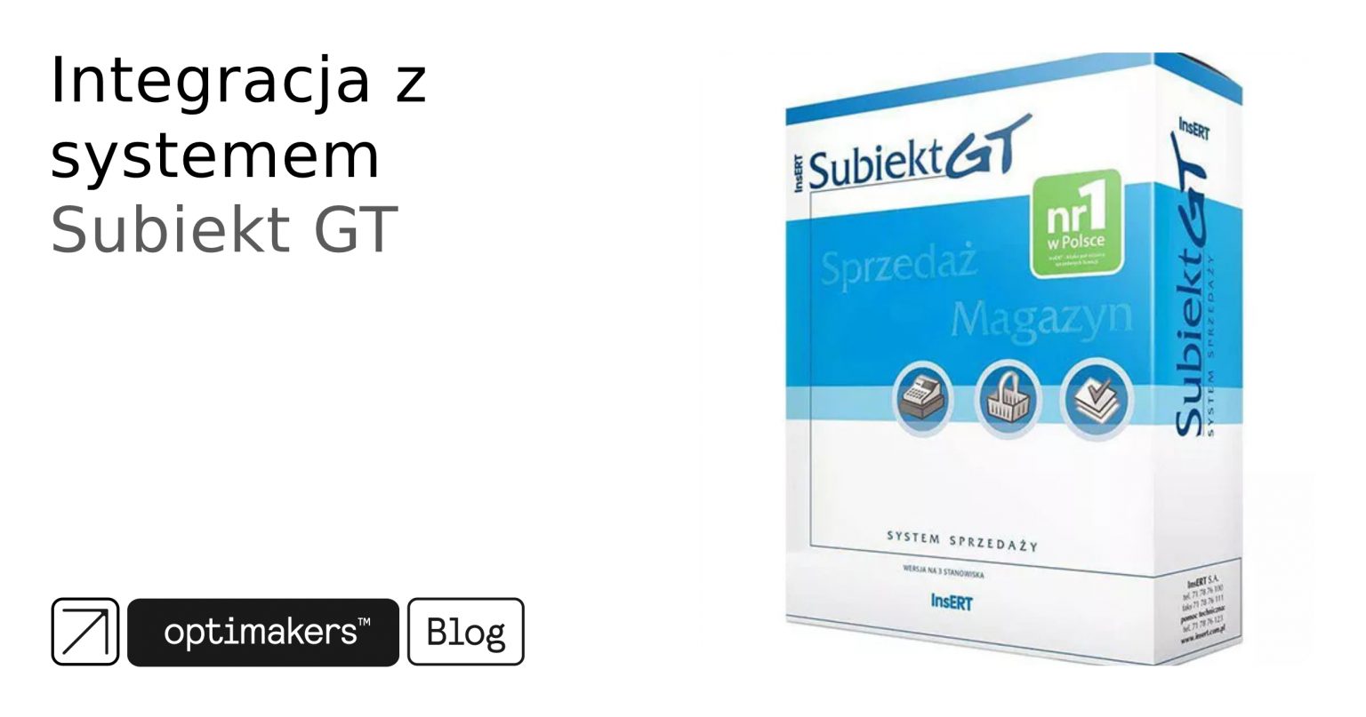 Integracja z Subiekt GT